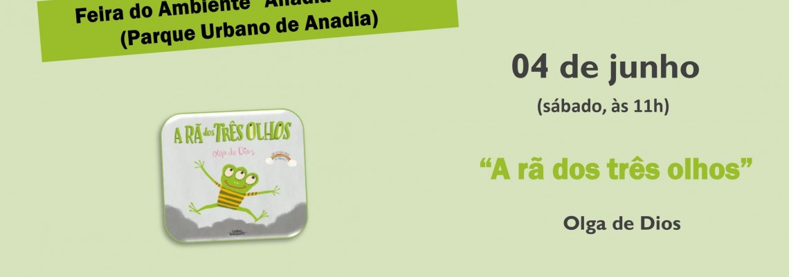 Hora do Livro - “ A rã dos três olhos” - Feira do Ambiente