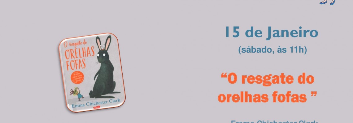 Hora do Livro - “O resgate do orelhas fofas”