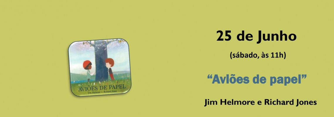 Hora do Livro - “Aviões de papel”