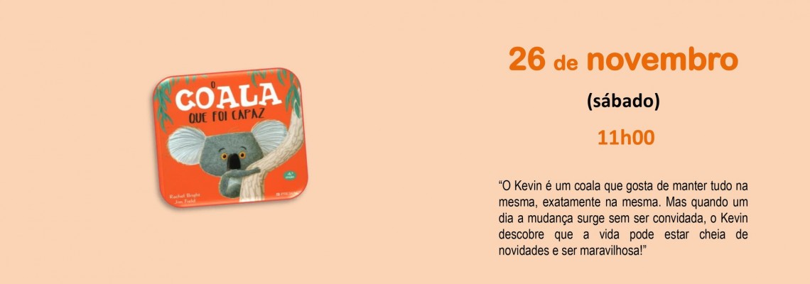 Hora do Livro -  “O coala que foi capaz !”