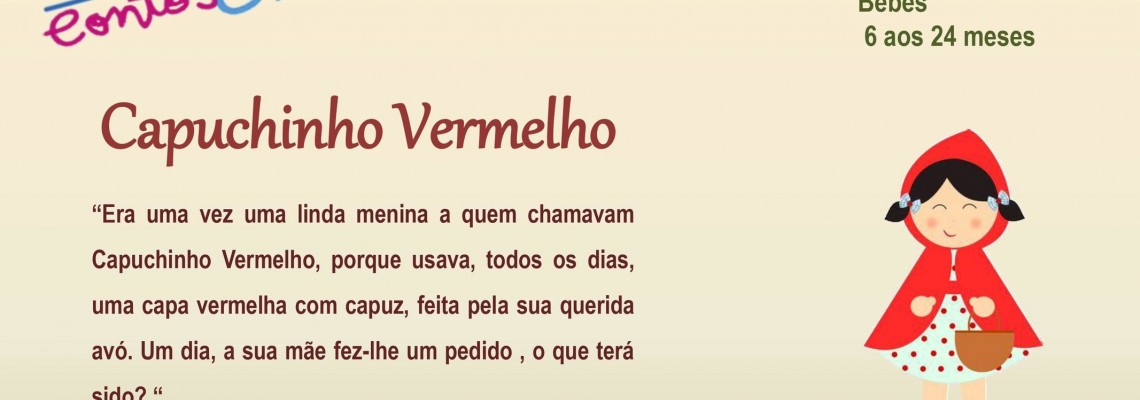 Contos & Fraldas  -  “Capuchinho Vermelho” 
