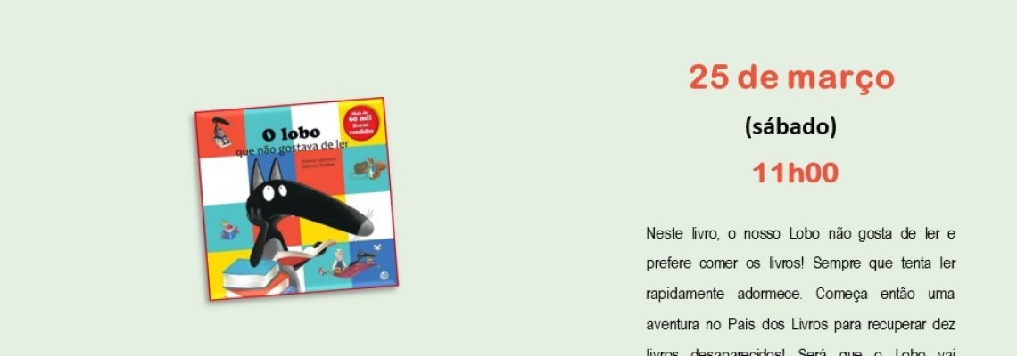 Hora do Livro -  “O lobo que não gostava de ler