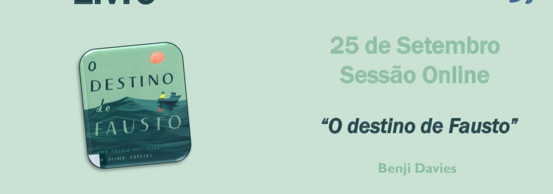 Hora do Livro – “O destino de Fausto”