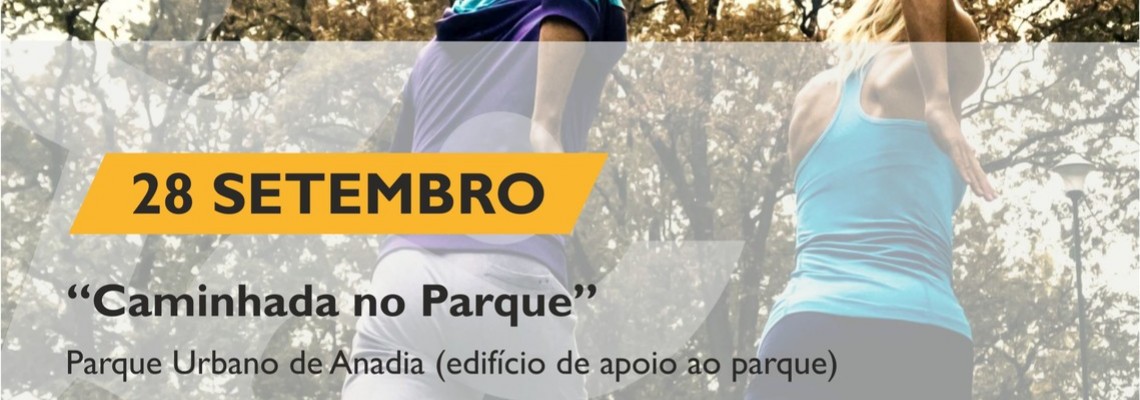 Semana do Desporto - Caminhada no Parque