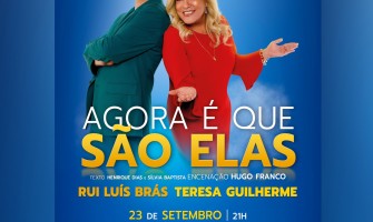 Comédia “Agora é que são elas” no Cineteatro Anadia