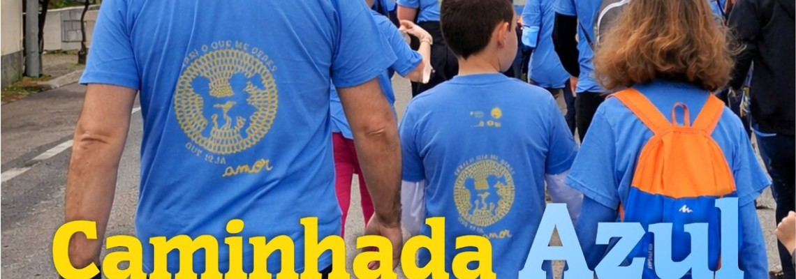 Caminhada Azul - Contra os Maus Tratos na InFãncia
