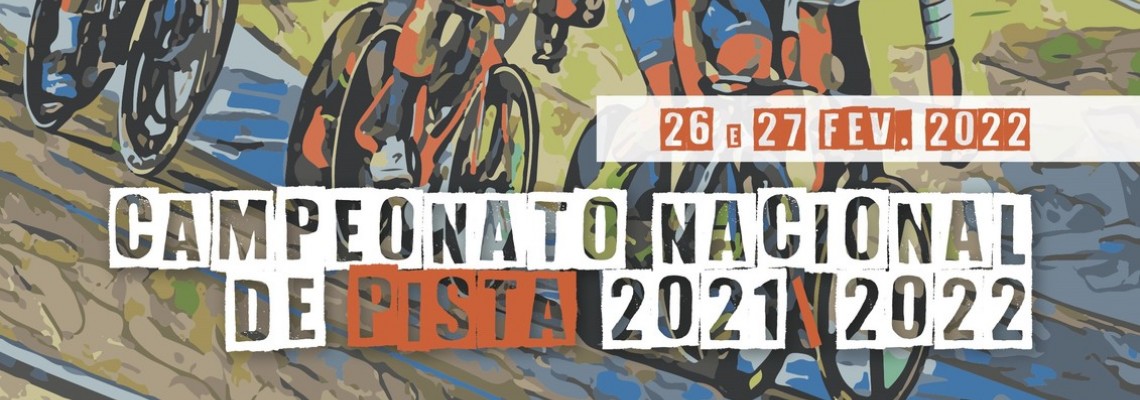 Campeonato Nacional da Pista 2021/2022