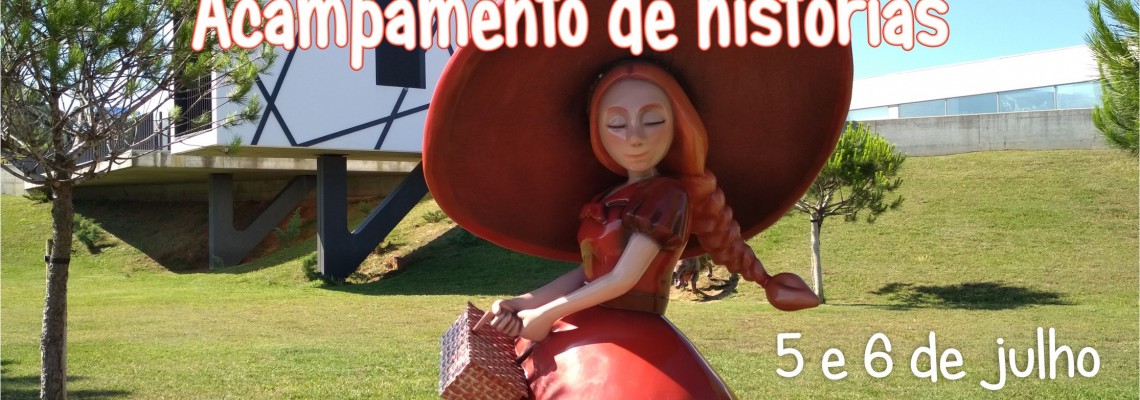 Biblioteca em Festa - Acampamento de Histórias