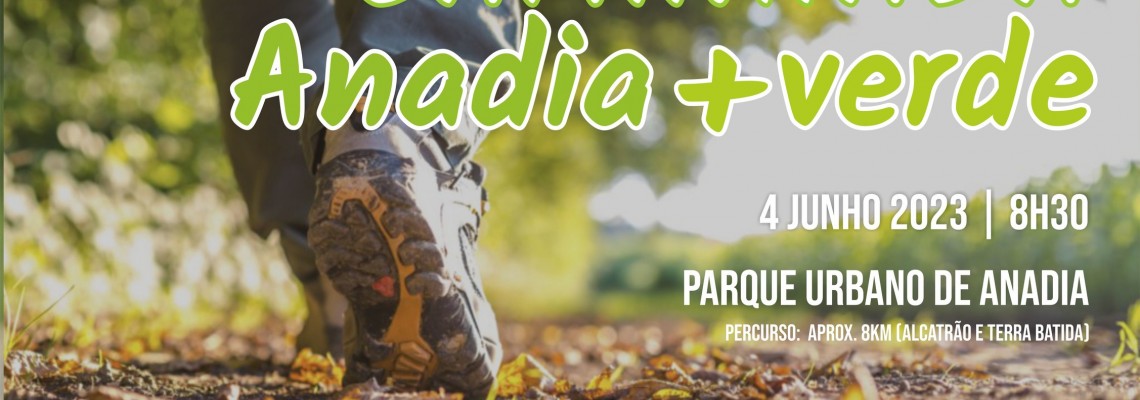 Caminhada Anadia + Verde a 4 de junho