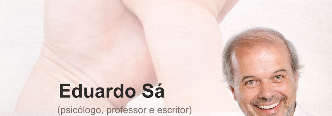  Palestra com Eduardo Sá - Brincar: uma urgência nos dias de hoje