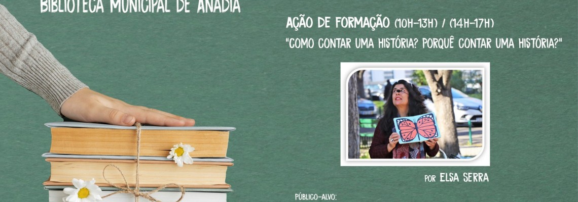 Ação de Formação “Como contar uma história? Porquê contar uma história?“ 