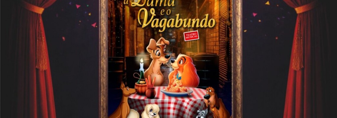 Musical infantil “A Dama e o Vagabundo”