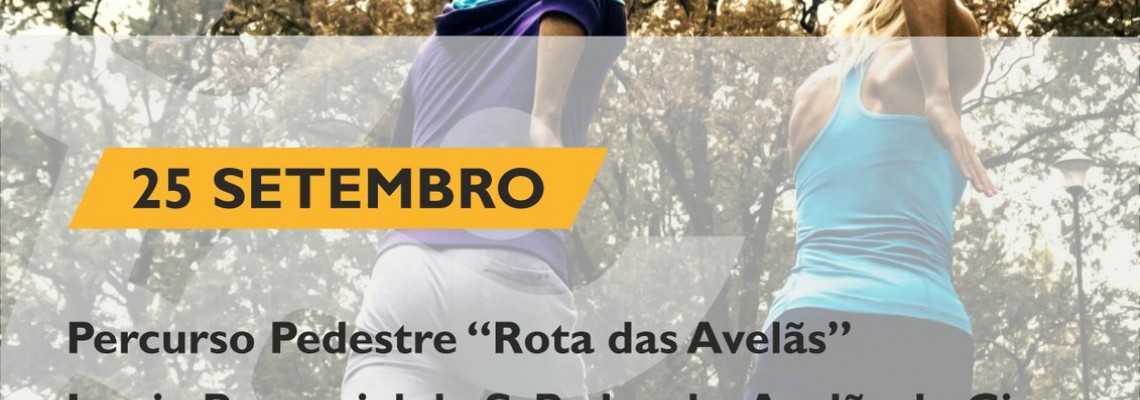 Percurso Pedestre “Rota das Avelãs”
