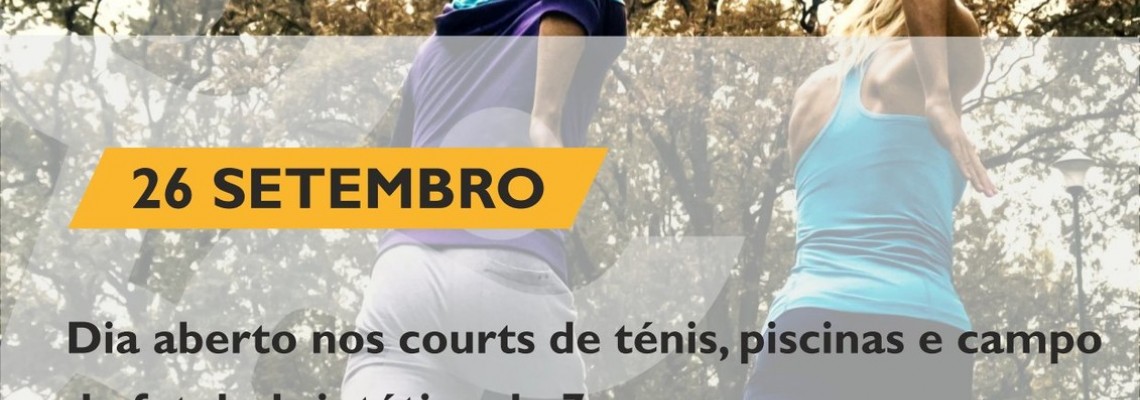 Dia aberto nos courts de ténis, piscinas e campo de futebol sintético de 7