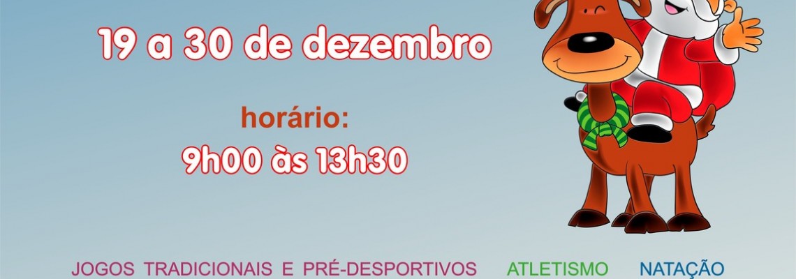Férias Desportivas e Culturais - Natal 2022