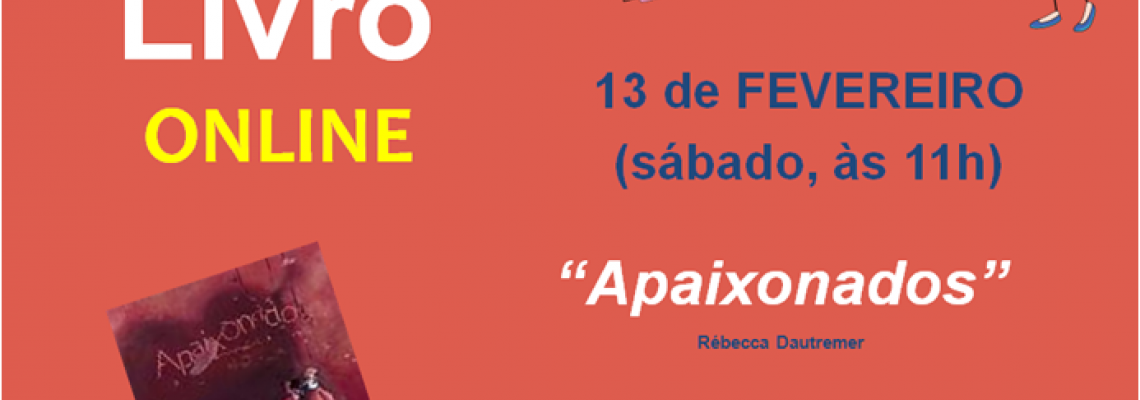 Hora do Livro “Apaixonados” - SESSÃO ONLINE 