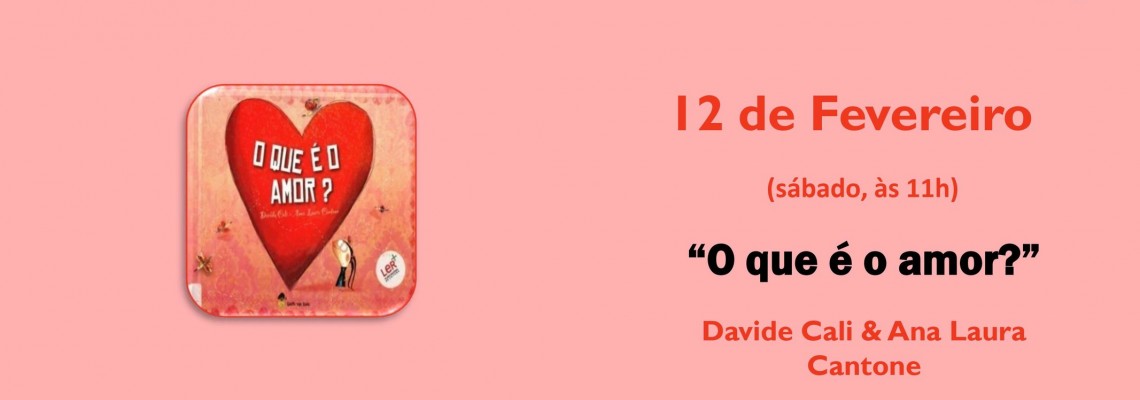 Hora do Livro - “O que é o amor?”