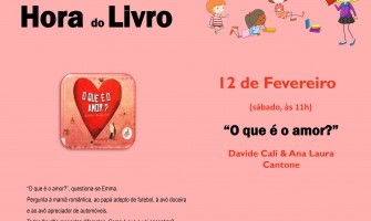 Hora do Livro - “O que é o amor?”