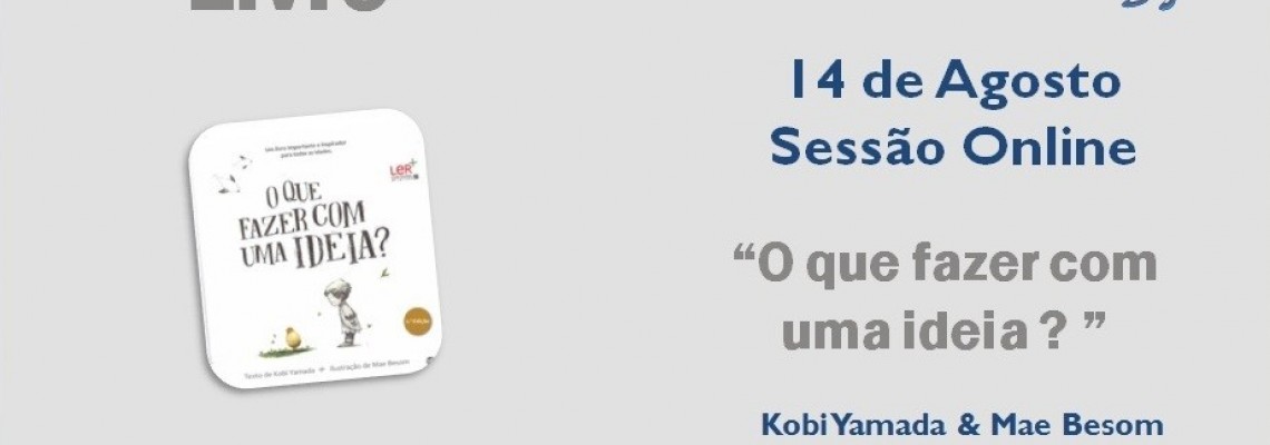 Hora do Livro – “O que fazer com uma ideia?”