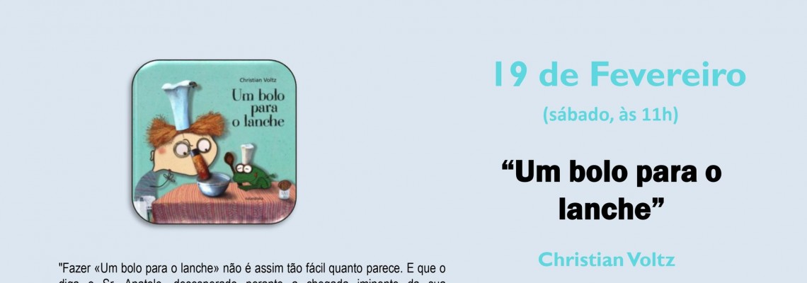 Hora do Livro - “Um bolo para o lanche”