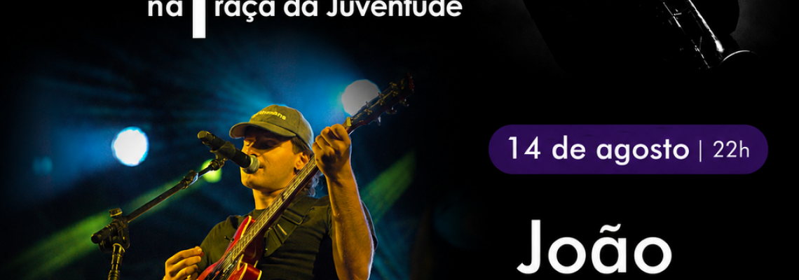 João Gomes atua na Praça da Juventude 