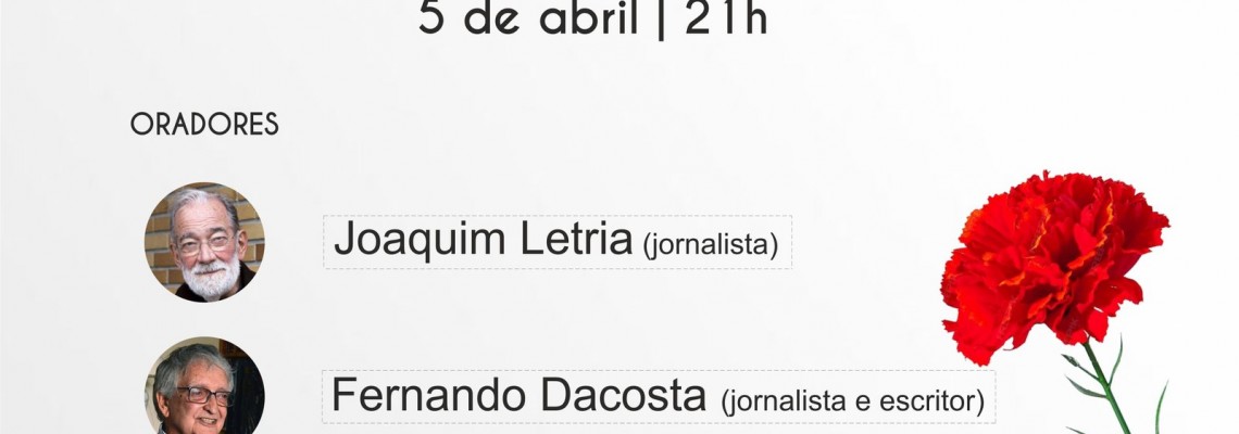 O 25 de Abril e o Poder Local - Tertúlia