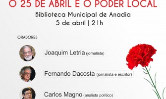 O 25 de Abril e o Poder Local - Tertúlia