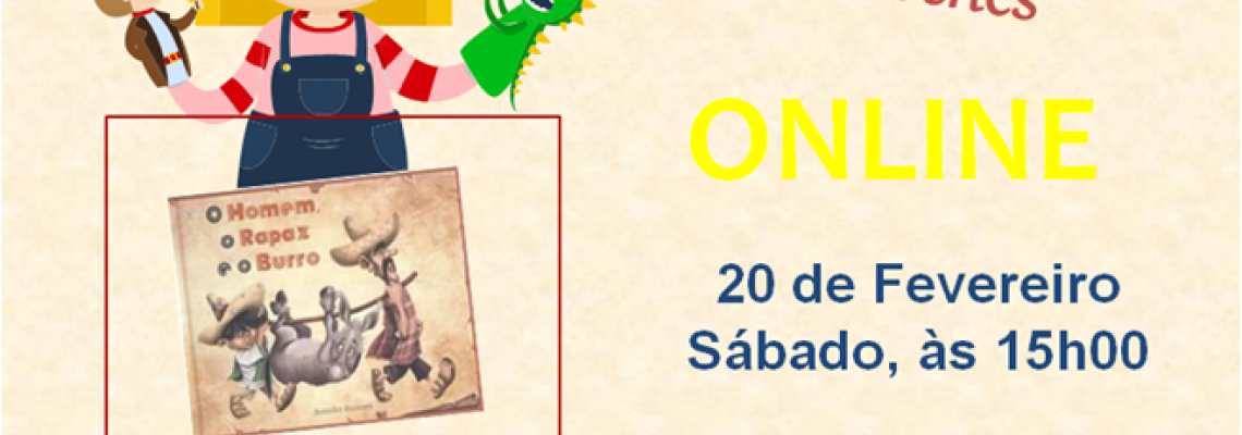 Teatro de Fantoches - “O Homem, o Rapaz e o Burro”                              - SESSÃO ONLINE