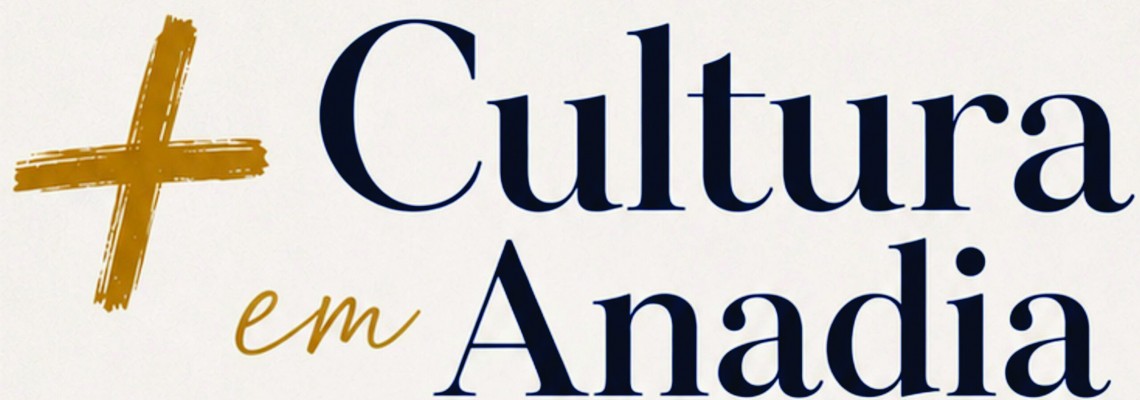 “+ Cultura em Anadia”