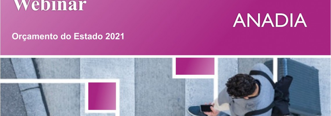 Sessão online sobre o Orçamento do Estado 2021