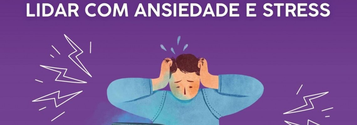 Estratégias para lidar com ansiedade e stress